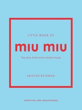 Little Book of Miu Miu — Light Blue & Red Cover